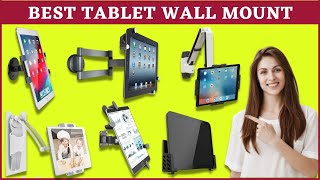 7 Best Tablet Wall Mount Adjustable Holder Wall Mount  Cool Mobile Holders [upl. by Perot]