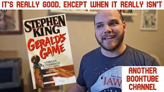 Geralds Game  The Best and Worst of Stephen King  Book Review [upl. by Dzoba801]