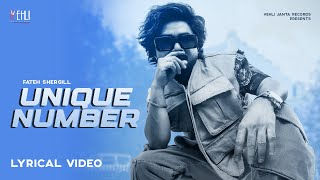 Unique Number Lyrical Video Fateh Shergill  Latest Punjabi Songs 2024  New Punjabi Song [upl. by Aicila]