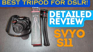 Syvo S11 Tripod Detailed Review amp Video  Best Tripod for DSLR amp Mobile [upl. by Ecnav]