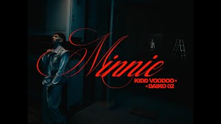 Kidd Voodoo Daiko 02  Minnie Vol2 Video Oficial [upl. by Duffie]