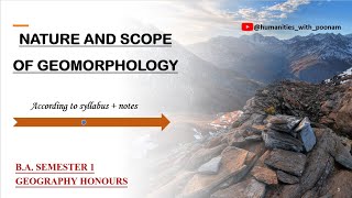 Nature and Scope of geomorphology sem 1scope of geomorphologyBA semester 1geography Honours [upl. by Ardnala]