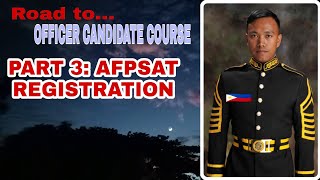 PART 3 Road to OCCOfficer Candidate School Philippine ArmyAFPSAT RegistrationAFPSAT Form [upl. by Hola]