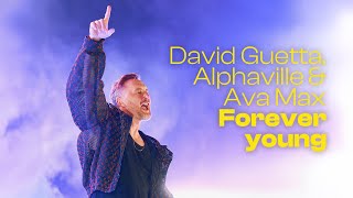 David Guetta Alphaville amp Ava Max  Forever Young Live Performance [upl. by Meara]