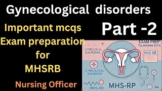 part 2 gynecological disorders mcqs for exam preparation MHSRB telangana state [upl. by Nealah]