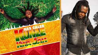 Ras Caleb  kunze Kwa Jah official audio 2021 [upl. by Kristof]