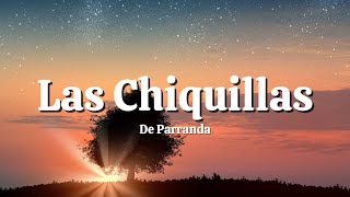 De Parranda x Los Tesoros de Javi  Las Chiquillas LetraLyrics [upl. by Benni710]