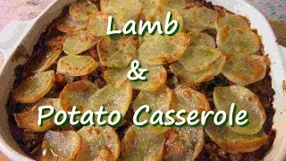 Easy Ground Lamb amp Potato Casserole Recipe [upl. by Limak]