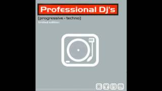 Professional Djs Vol 1 Techno Session [upl. by Eirrotal388]