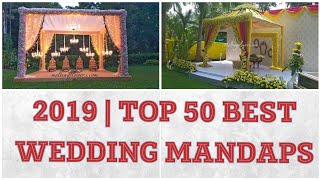 BEST Wedding MANDAPS 2019MANDAP Decoration IdeasTRADITIONAL Flower designs for Indian Theme [upl. by Ahsiyn699]