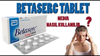 BETASERC TABLET Betahistin Nedir Niçin Kullanılır Nasıl Kullanılır Yan Etkileri Nelerdir [upl. by Bergquist585]