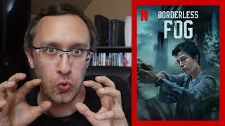 Borderless Fog Kabut Berduri  A Netflix Review [upl. by Amrac945]