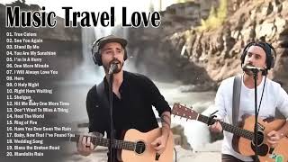 best of music travel love songs relaxing music❤️❤️❤️ [upl. by Jen]