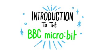 Introduction to the BBC microbit [upl. by Anastasia152]