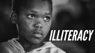 Why Illiteracy is Killing our Society [upl. by Blinnie]