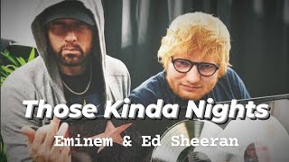 【和訳】Those Kinda Knights feat Ed Sheeran  Eminem [upl. by Ydnim801]