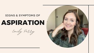 Aspiration Signs amp Symptoms  Speech Therapy [upl. by Onaled]