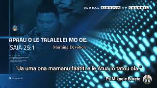 APAAU O LE TALALELEI MO OE Ps Mikaele Bureta ISAIA 251 [upl. by Mendy]