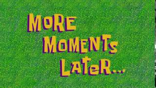 More Moments Later  SpongeBob Time Card 129 [upl. by Lowenstern]