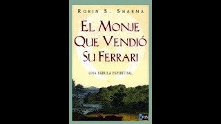 El monje que vendió su Ferrari de Robin S Sharma [upl. by Enoed]