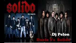 Dj Pelon Duelo Vs Solido Mix [upl. by Elag]