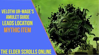 ESO Velothi UrMages Amulet Leads Location Guide [upl. by Aileon]