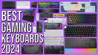 BEST GAMING KEYBOARD 2024 TOP 10 BEST GAMING KEYBOARDS of 2024  ULTIMATE LIST WIRED amp WIRELESS [upl. by Costanzia829]