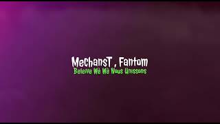 MechansT feat Fantom 3PouYoun Video Lyric [upl. by Ativ704]