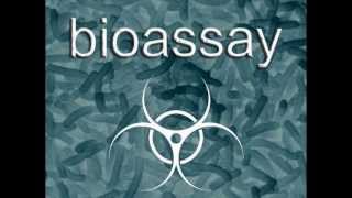 Bioassay  Silence [upl. by Eveivaneg761]