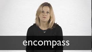 How to pronounce ENCOMPASS in British English [upl. by Lacsap]