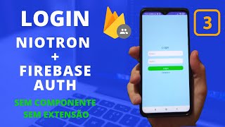 Criar Tela de Login Niotron e Firebase Auth 3 [upl. by Palla]