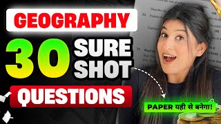 Geography TOP 30 questions for Class 10🔥 Don’t study Anything after this 😎 Class 10 [upl. by Oicnanev]