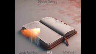 Mxnsterr  Notes remix ft Jody Montigo Audio [upl. by Lerraj]