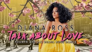 Talk About Love  Fourth Annual Diana Ross Dance [upl. by Nwahsd]