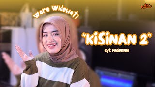 Woro Widowati  Kisinan 2 Official Music Video [upl. by Aneelehs]