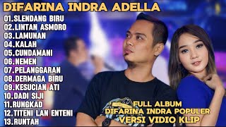 SLENDANG BIRULINTANG ASMOROLAMUNAMDIFARINA INDRA ADELLA FULL ALBUM TRENDING TERPOPULER [upl. by Deer]