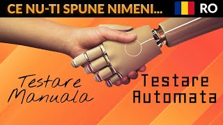 CNSN  Testare manuala vs Testare automata [upl. by Attenehs]