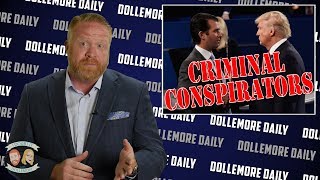 Donald Trump Obstructs Justice in Criminal Conspiracy w Don Jr  DollemoreDaily [upl. by Elaval]