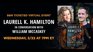 BNEvents Laurell K Hamilton discusses SMOLDER with William McCaskey [upl. by Tcideneb346]