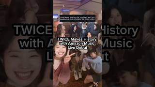 TWICE Makes History with Amazon Music Live Debut [upl. by Skill208]