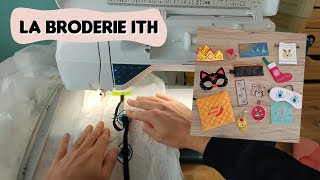 Tout savoir sur la Broderie ITH  In The Hoop [upl. by Ehrsam]