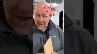 Fiberglass vs composite pannels [upl. by Budde]