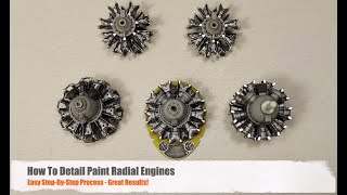 How To Paint Radial Engines  Easy Process  Great Results [upl. by Oren]