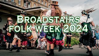 Broadstairs Folk Week 2024 [upl. by Hasan]