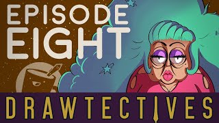 Drawtectives Celestial Spear Episode 8 [upl. by Howe]