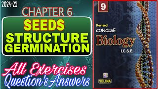 Seed Structure and Germination Class 9  Chapter 6 Biology  All answers  202425 [upl. by Millisent]