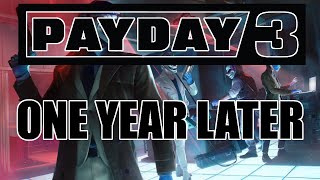 PAYDAY 3 One Year Later [upl. by Tressia17]