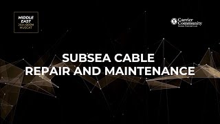 Subsea Cable Repair and Maintenance  CCWebinarLive [upl. by Sheffy]