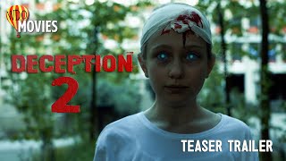 DECEPTION 2  Official Teaser Trailer  WDO MOVIES [upl. by Tattan]