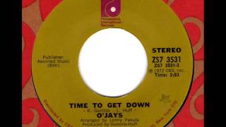 OJAYS Time to get down [upl. by Jaquelyn]